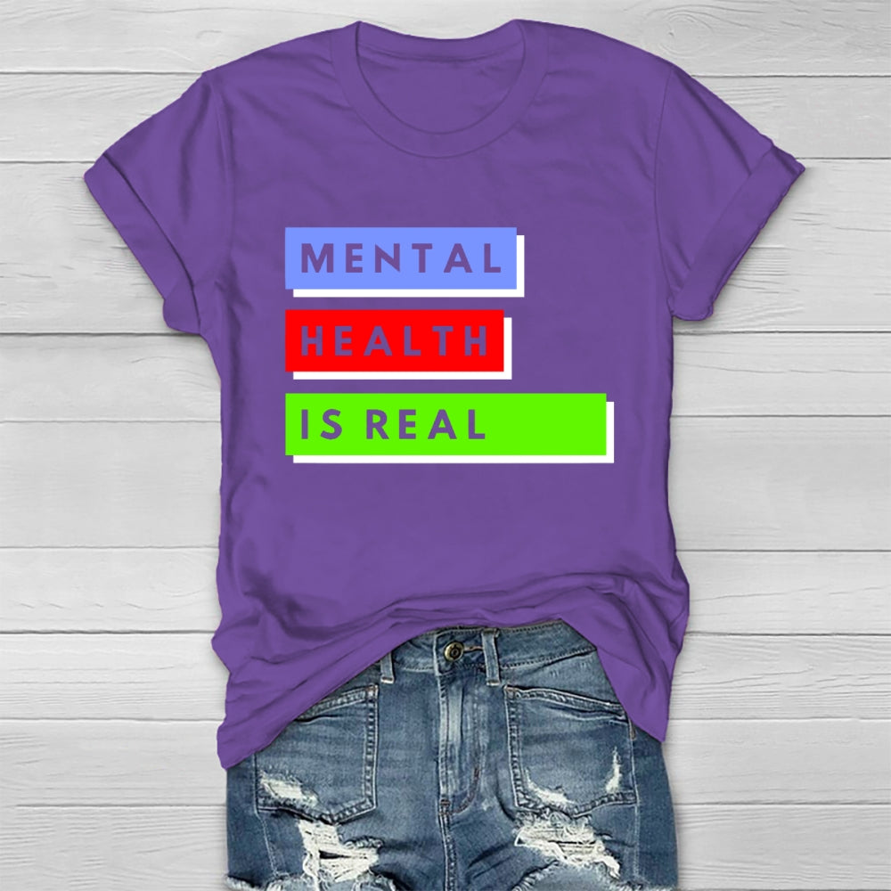 Mental Health Is Real Healthwear T-shirt