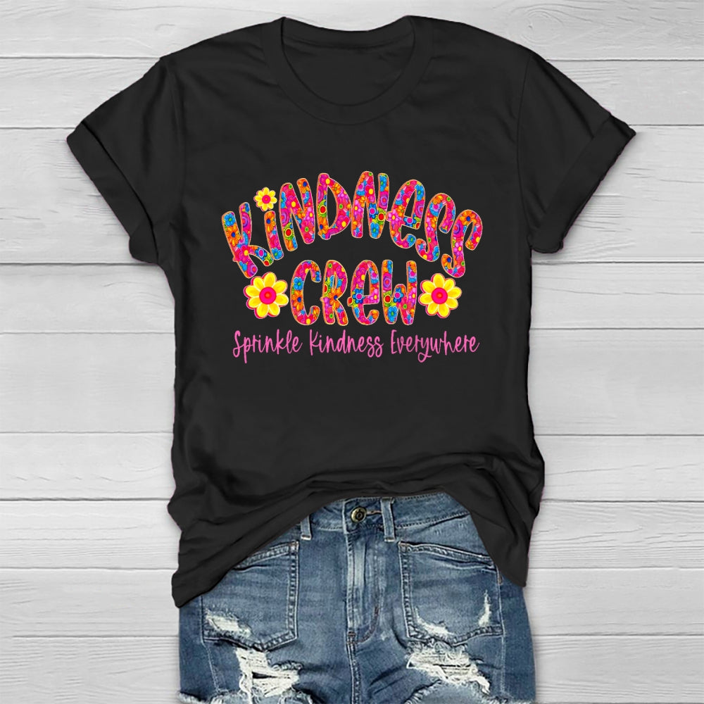 Kindness Crew Sprinkle Kindness Everywhere Healthwear T-shirt