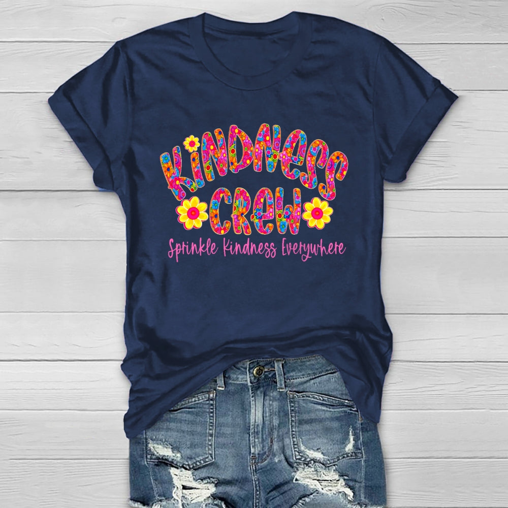 Kindness Crew Sprinkle Kindness Everywhere Healthwear T-shirt