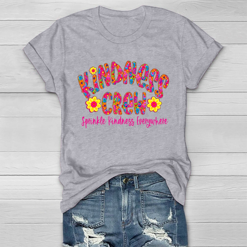 Kindness Crew Sprinkle Kindness Everywhere Healthwear T-shirt