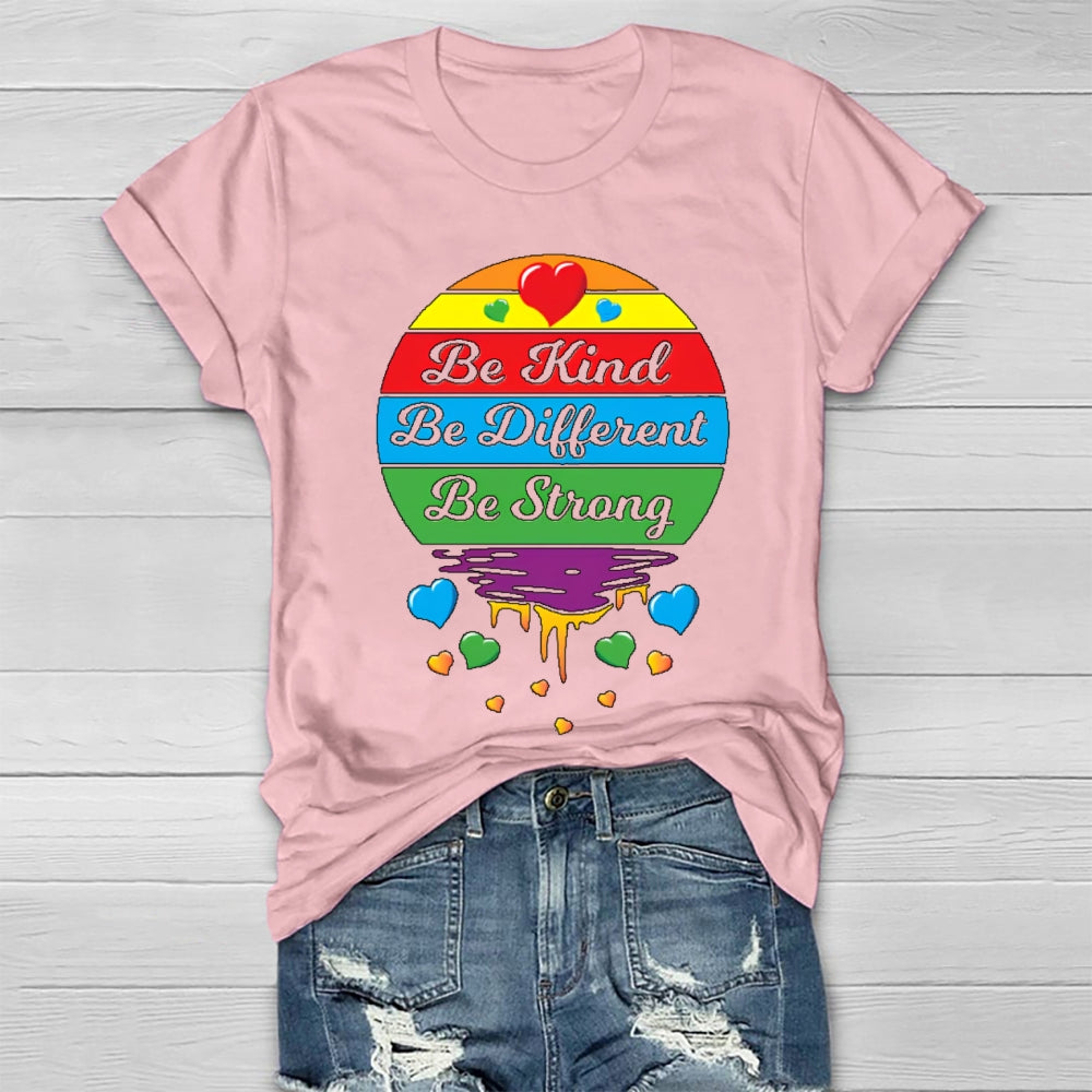 Be Kind Be Strong Be Different Healthwear T-shirt