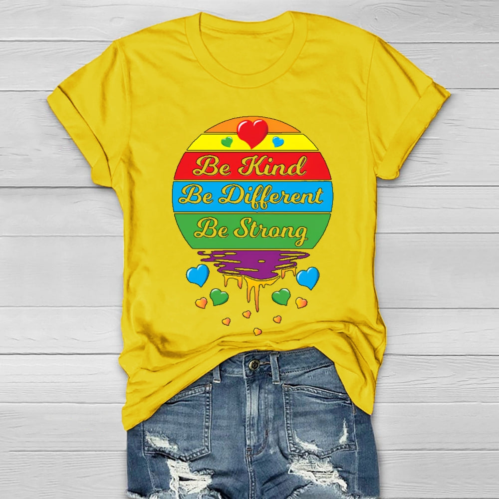 Be Kind Be Strong Be Different Healthwear T-shirt