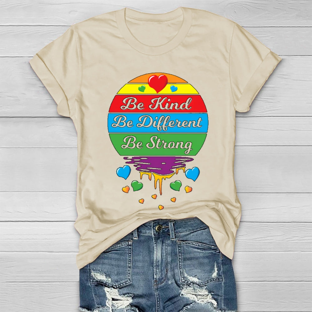 Be Kind Be Strong Be Different Healthwear T-shirt