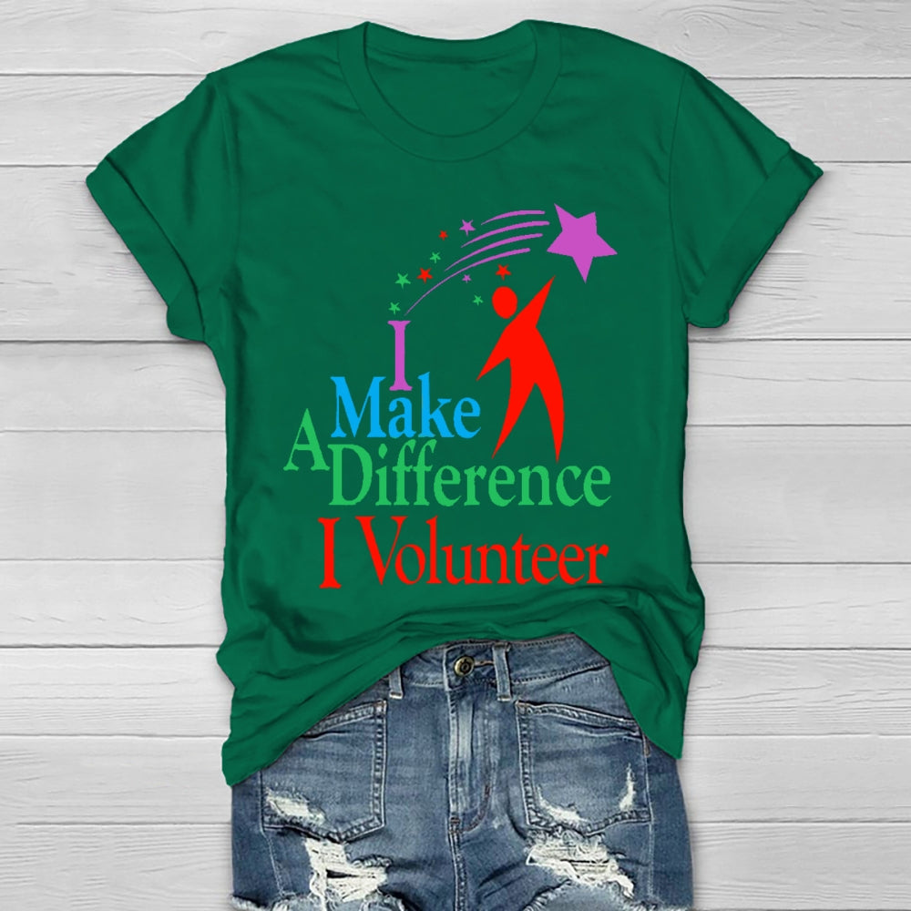 I Make A Different I Volunteer  Healthwear T-shirt