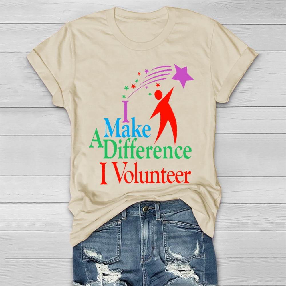 I Make A Different I Volunteer  Healthwear T-shirt