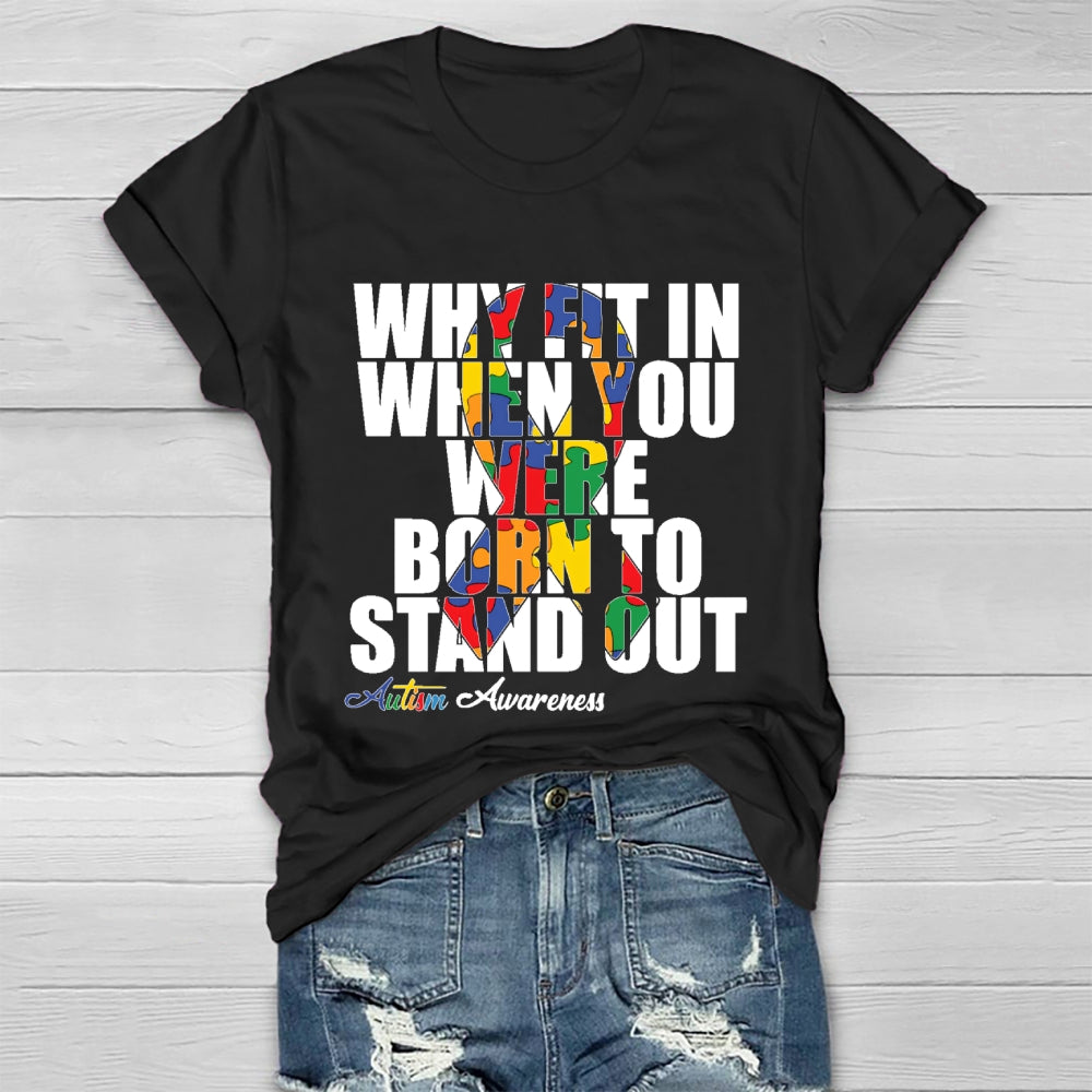 Why Fit In When You Were Born To Stand Out Healthwear T-shirt