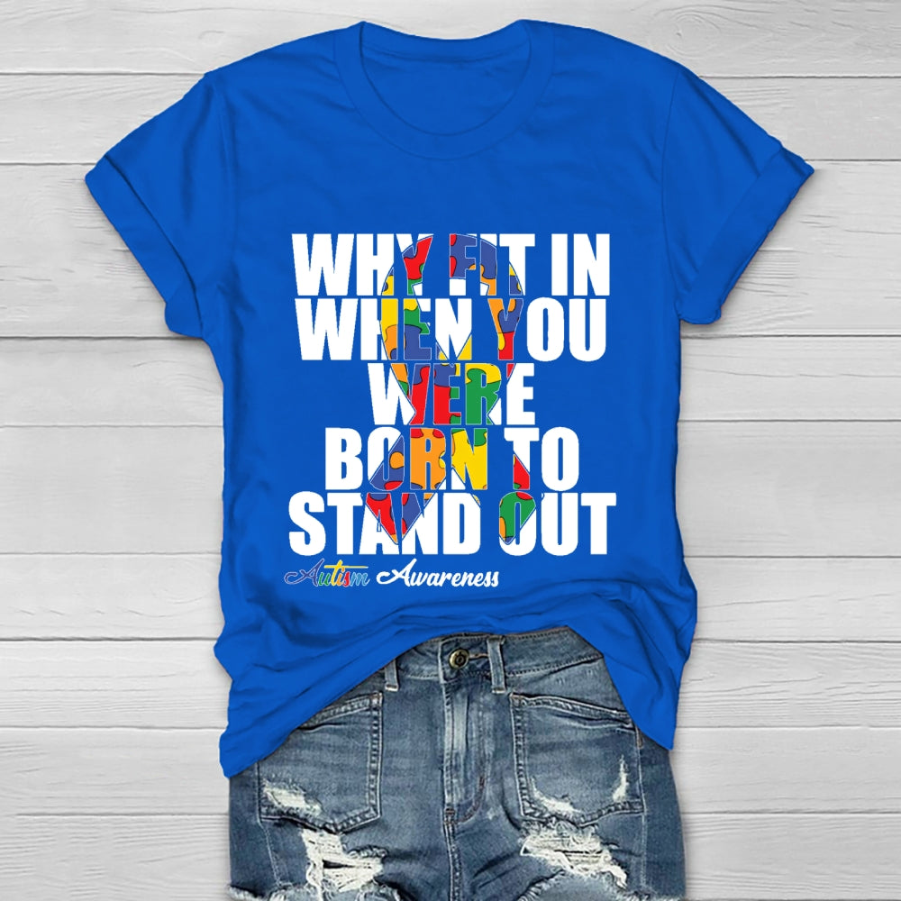 Why Fit In When You Were Born To Stand Out Healthwear T-shirt