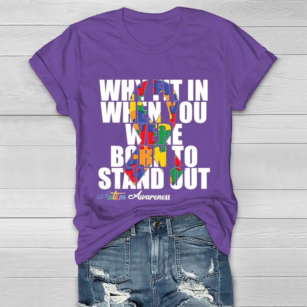 Why Fit In When You Were Born To Stand Out Healthwear T-shirt