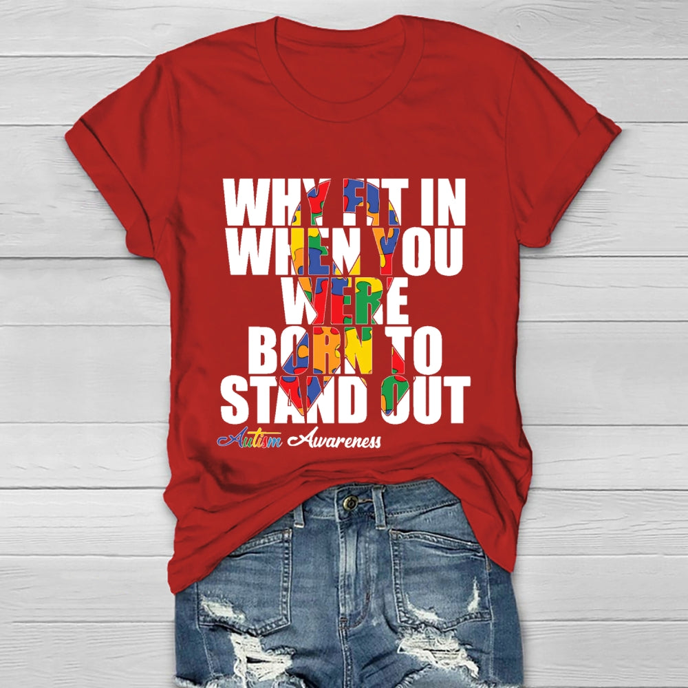 Why Fit In When You Were Born To Stand Out Healthwear T-shirt