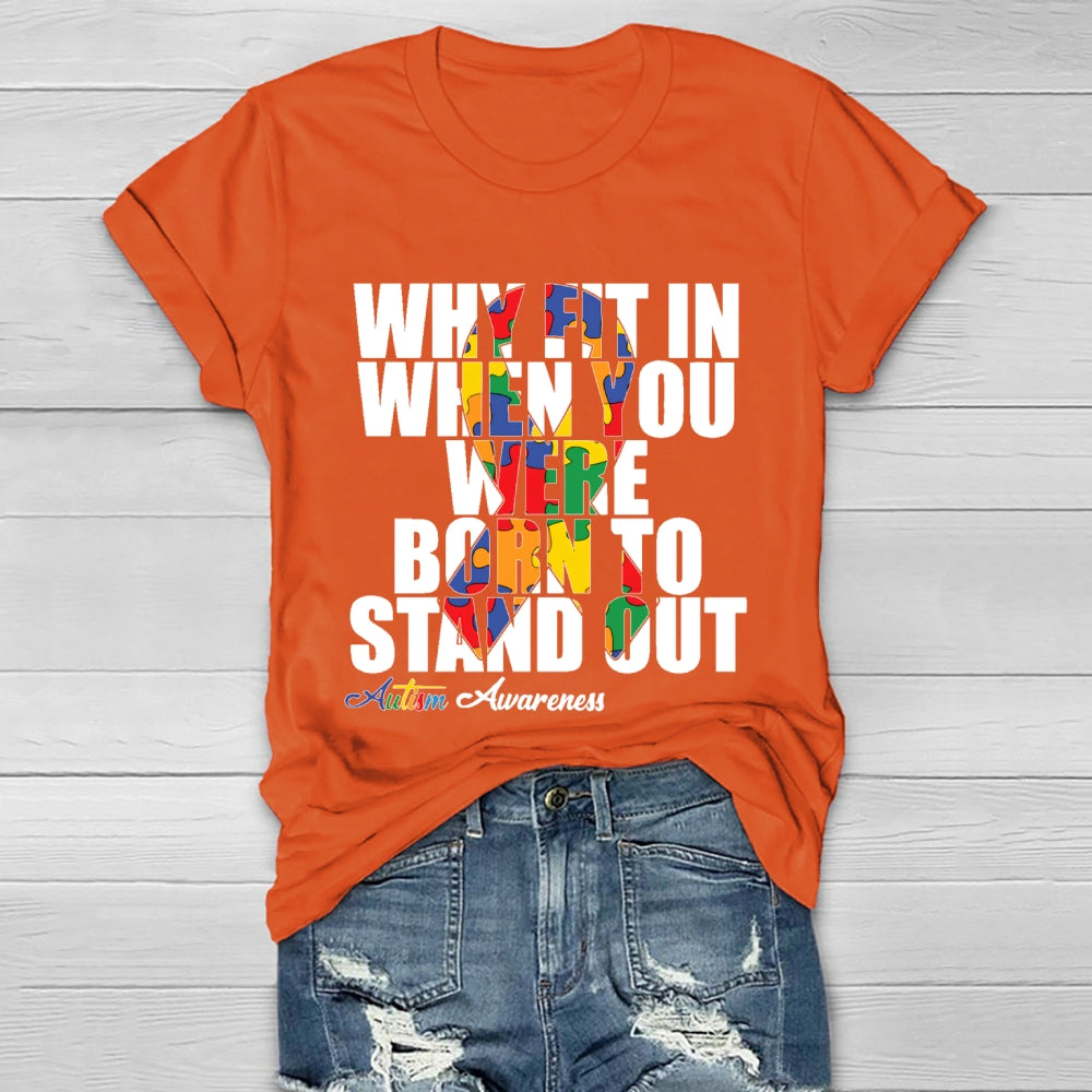 Why Fit In When You Were Born To Stand Out Healthwear T-shirt