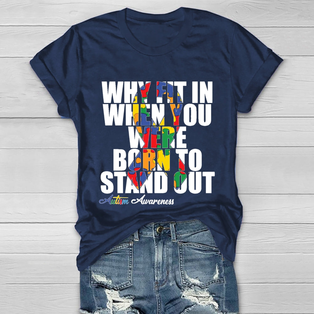 Why Fit In When You Were Born To Stand Out Healthwear T-shirt
