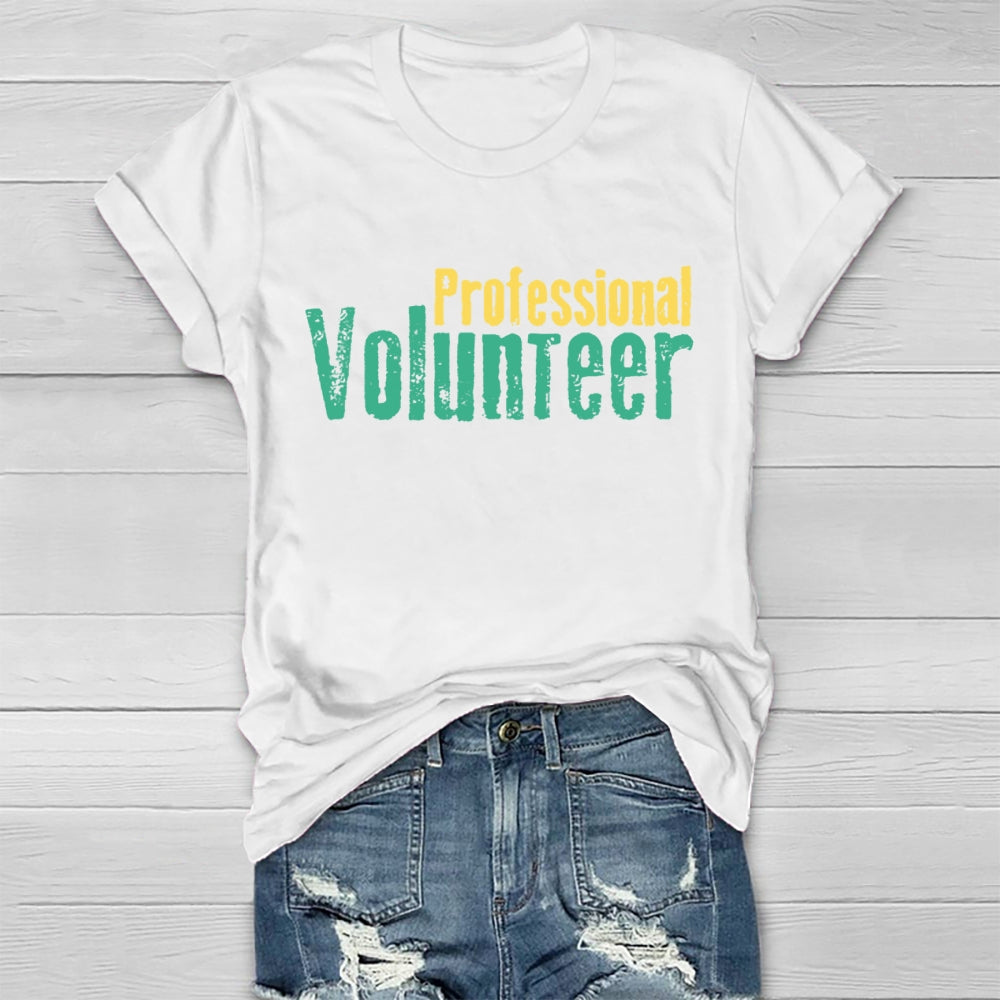 Professional Volunteer  Healthwear T-shirt