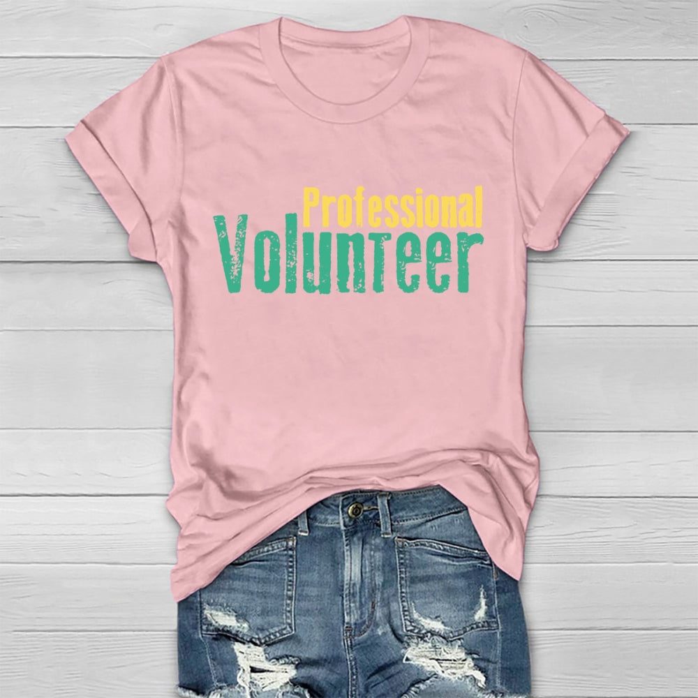 Professional Volunteer  Healthwear T-shirt