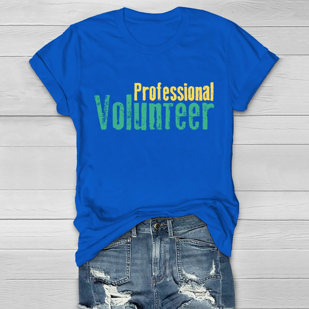 Professional Volunteer  Healthwear T-shirt