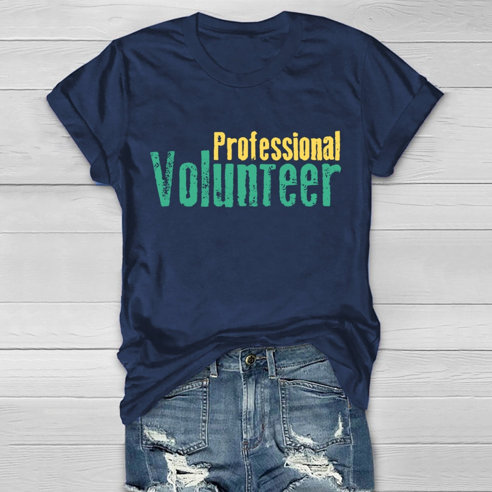 Professional Volunteer  Healthwear T-shirt