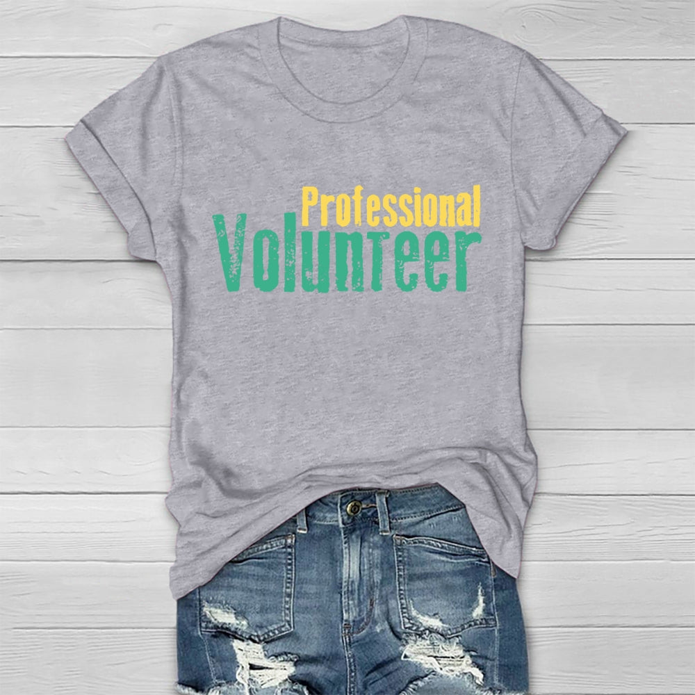 Professional Volunteer  Healthwear T-shirt