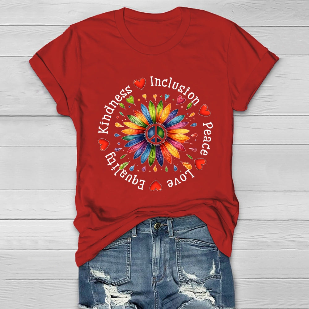 Kindness Peace Equality Love Inclusion Flowers Healthwear T-shirt