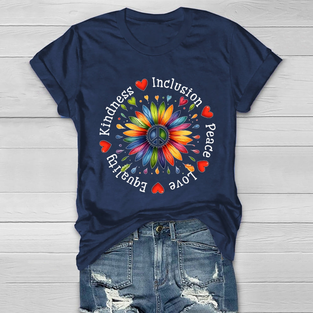 Kindness Peace Equality Love Inclusion Flowers Healthwear T-shirt