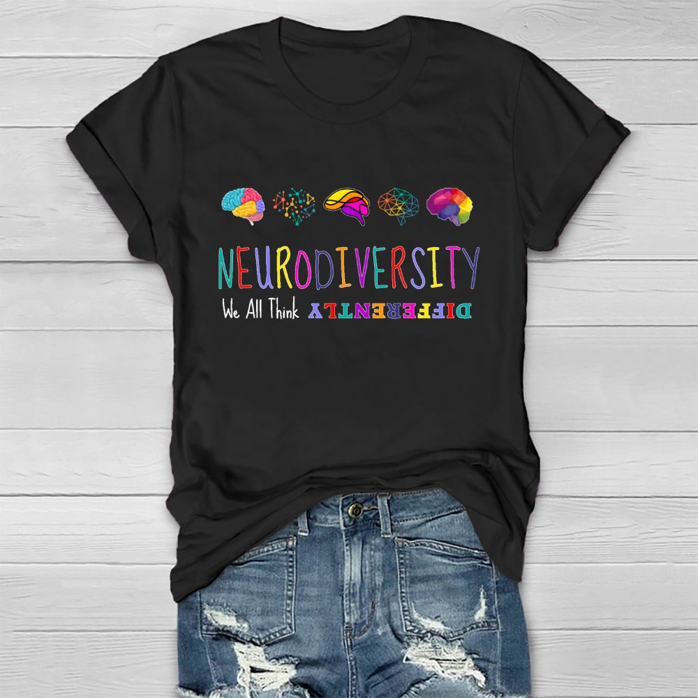 We All Think Differently Neurodiversity Healthwear T-shirt