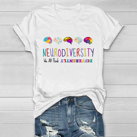 We All Think Differently Neurodiversity Healthwear T-shirt