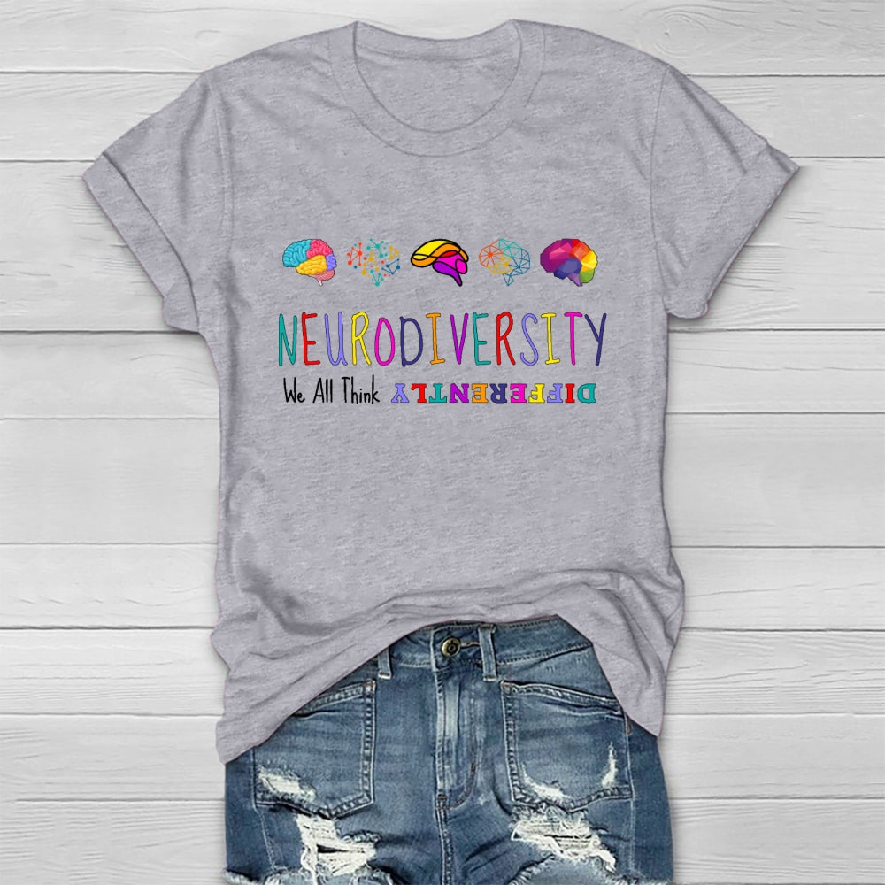 We All Think Differently Neurodiversity Healthwear T-shirt