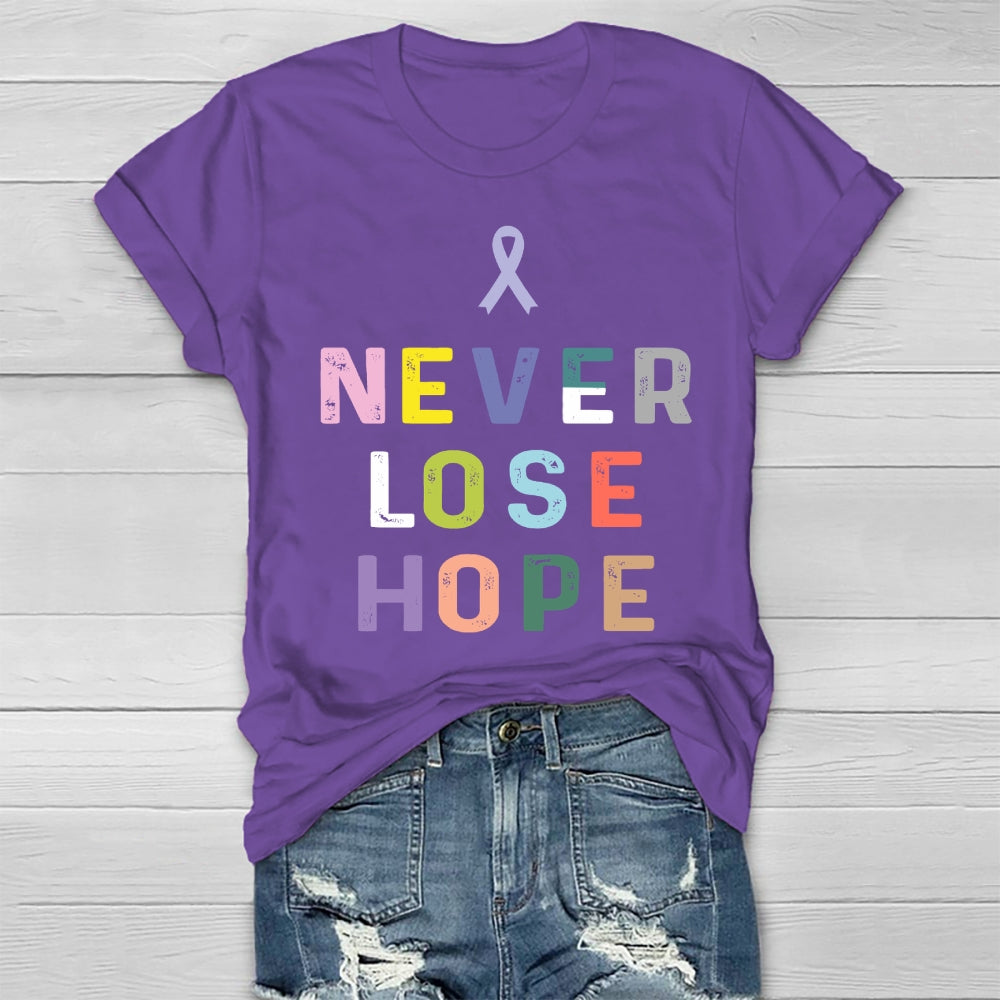 Never Lose Hope Healthwear T-shirt