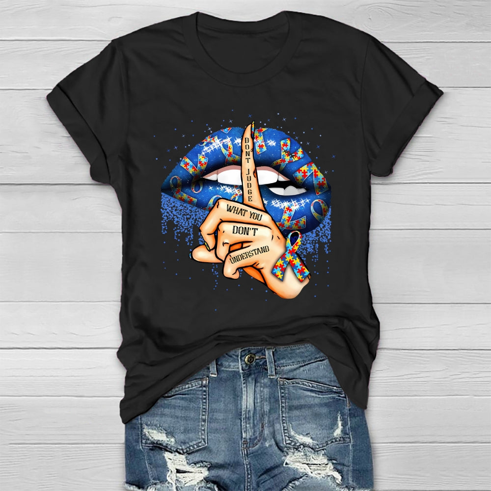 Don't Judge What You Don't Understand  Healthwear T-shirt