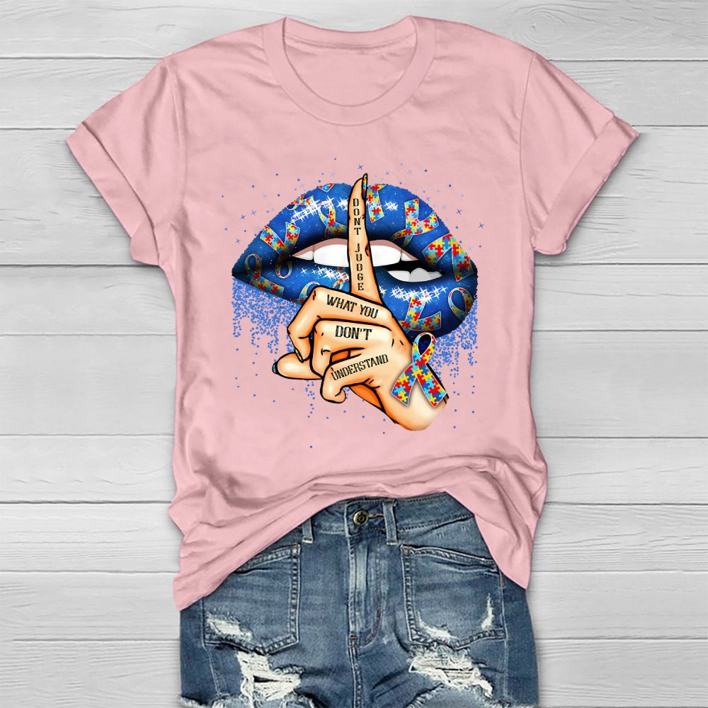 Don't Judge What You Don't Understand  Healthwear T-shirt