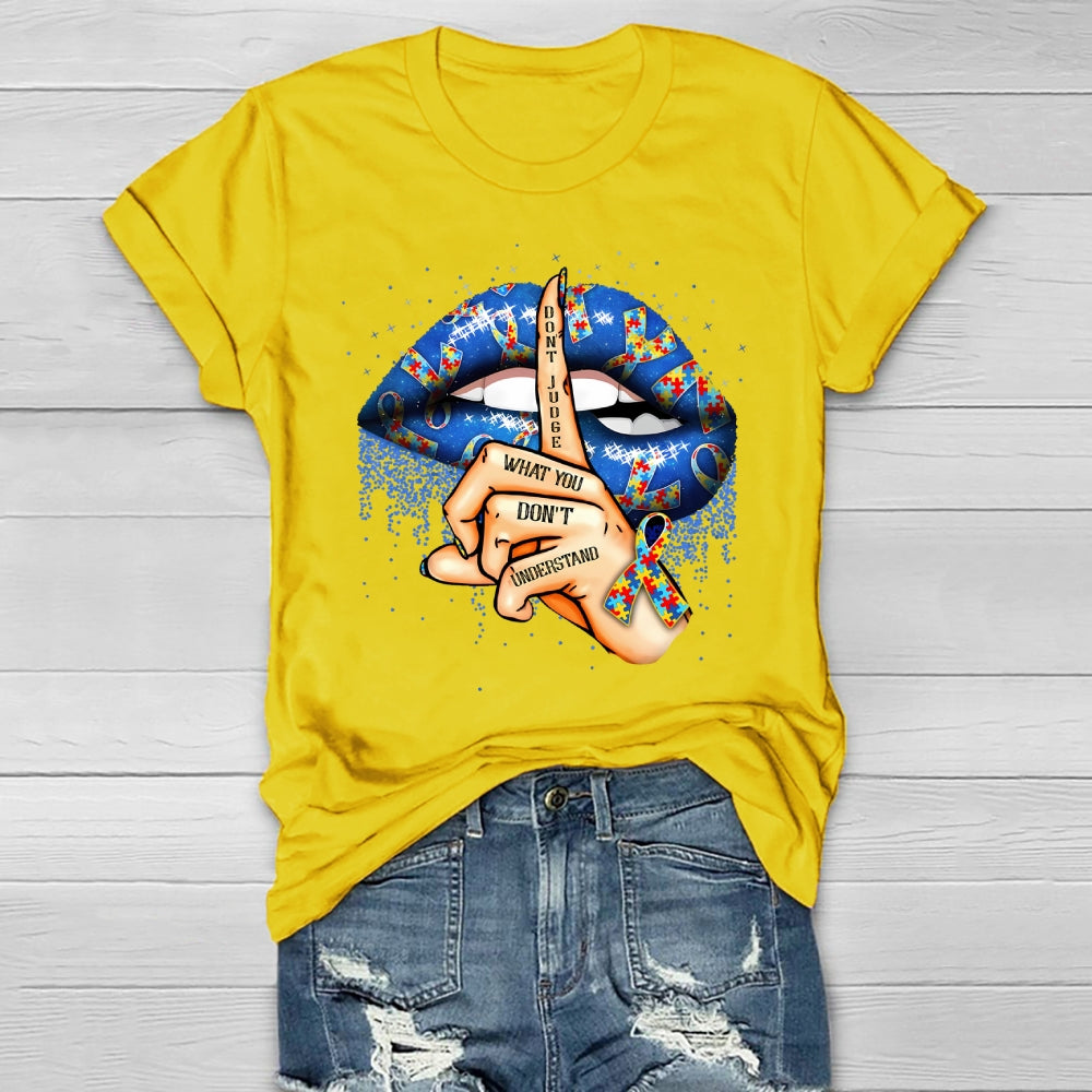 Don't Judge What You Don't Understand  Healthwear T-shirt