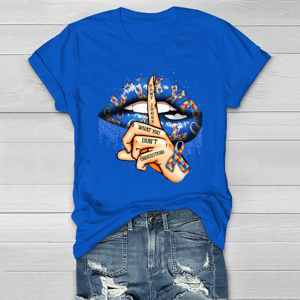 Don't Judge What You Don't Understand  Healthwear T-shirt