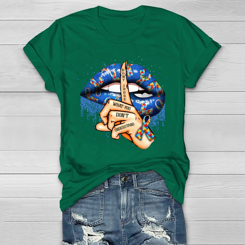 Don't Judge What You Don't Understand  Healthwear T-shirt