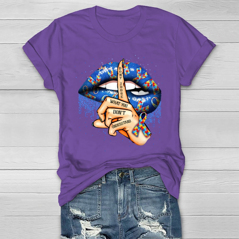 Don't Judge What You Don't Understand  Healthwear T-shirt