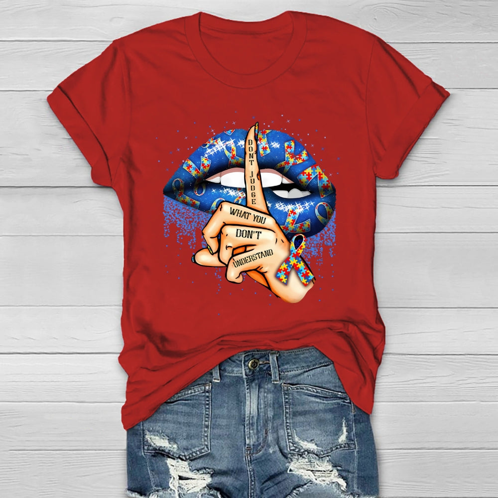 Don't Judge What You Don't Understand  Healthwear T-shirt