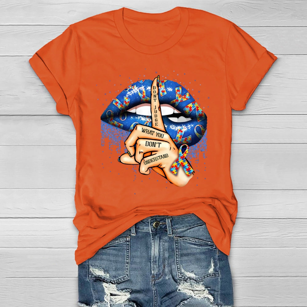 Don't Judge What You Don't Understand  Healthwear T-shirt