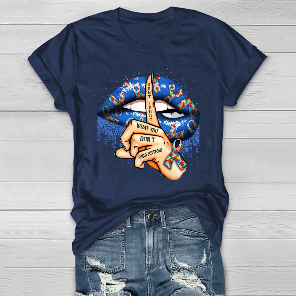 Don't Judge What You Don't Understand  Healthwear T-shirt