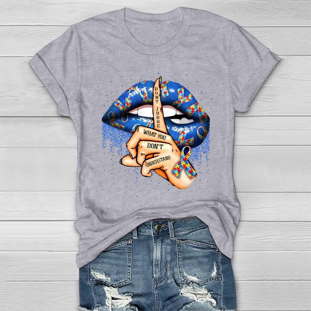 Don't Judge What You Don't Understand  Healthwear T-shirt