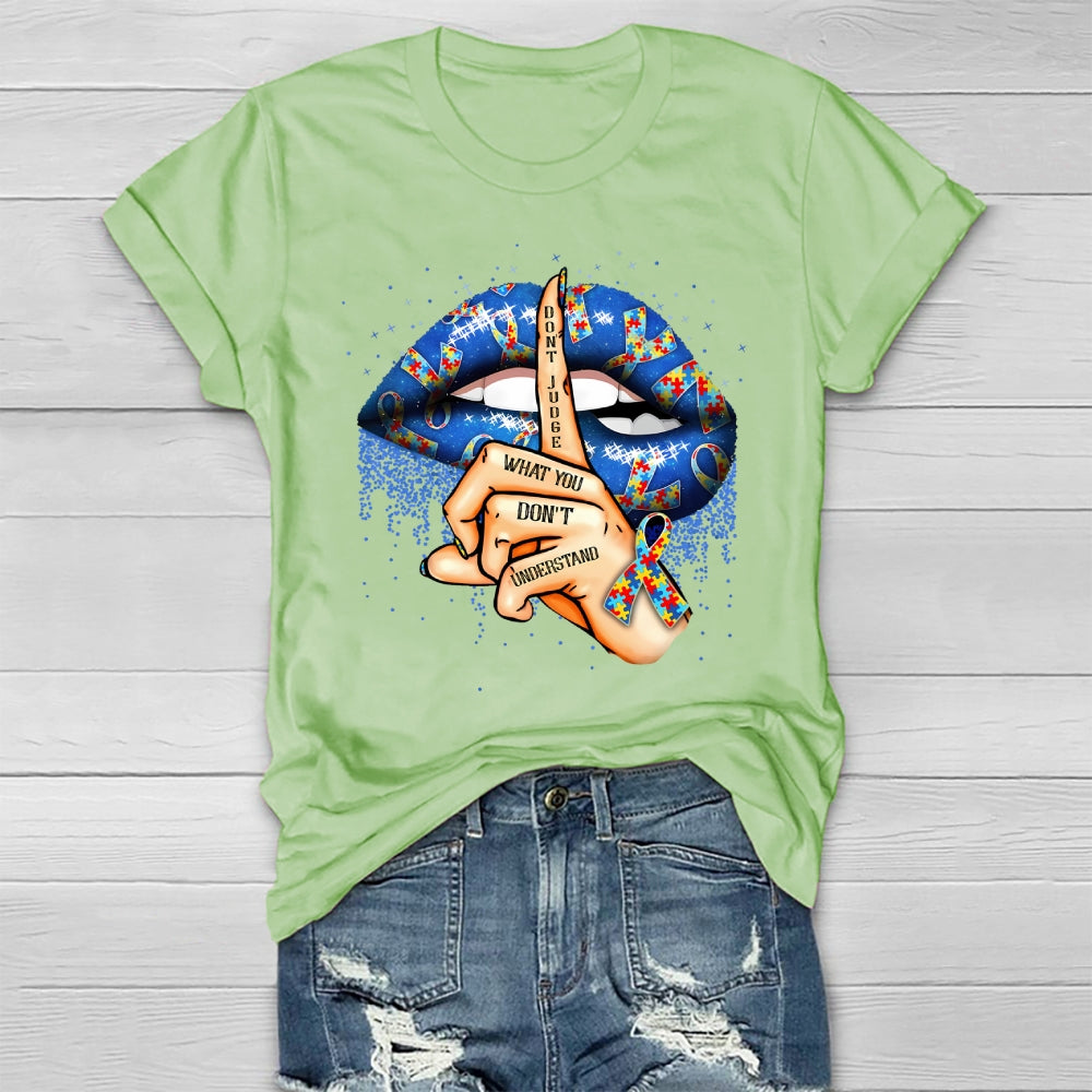 Don't Judge What You Don't Understand  Healthwear T-shirt