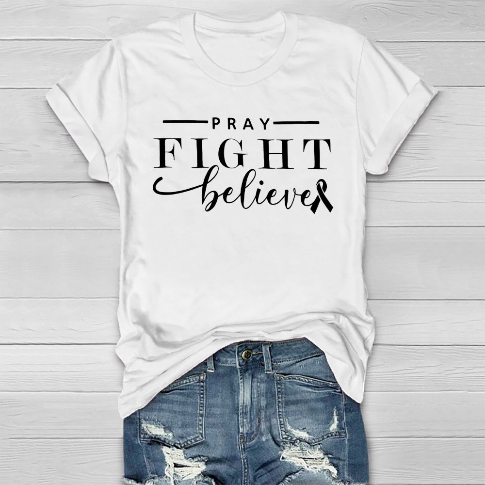 Pray Fight Believe Healthwear T-shirt