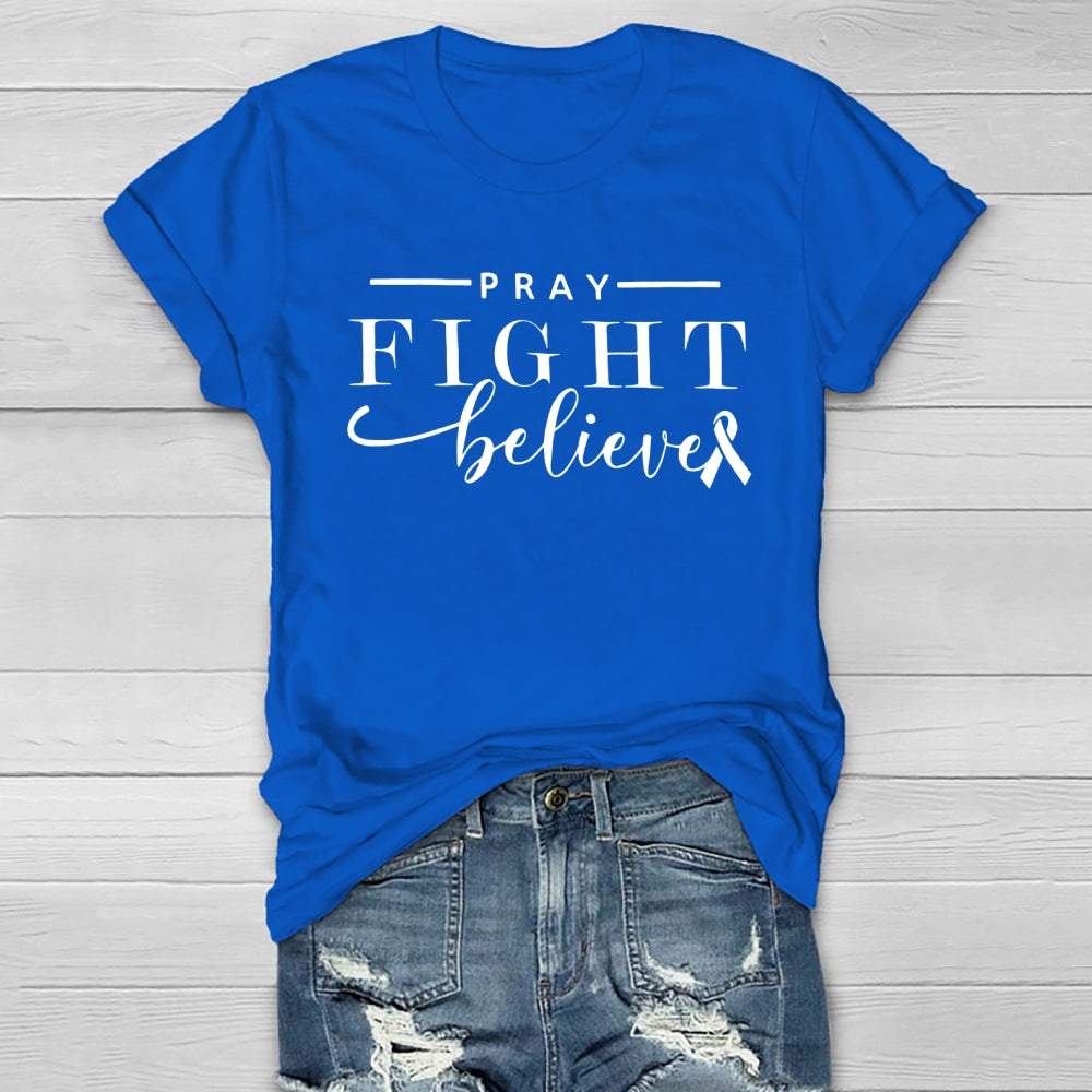 Pray Fight Believe Healthwear T-shirt