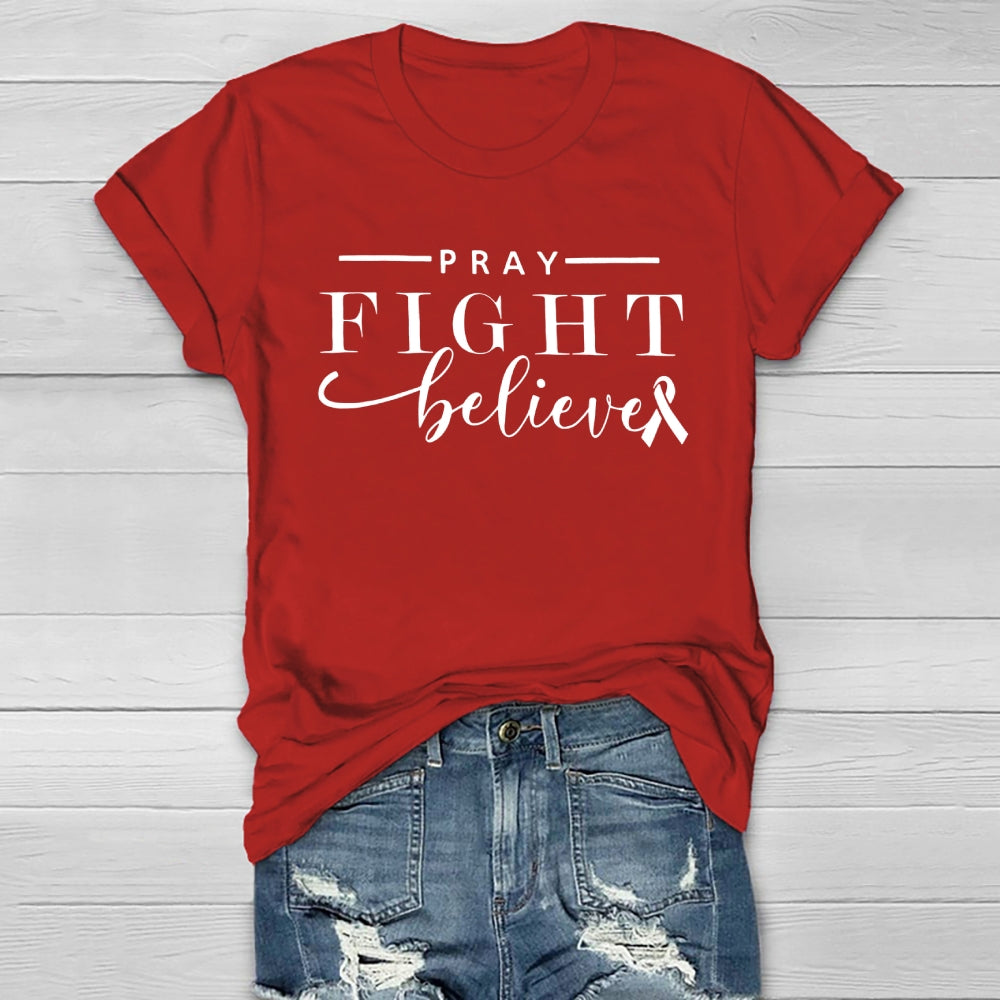 Pray Fight Believe Healthwear T-shirt