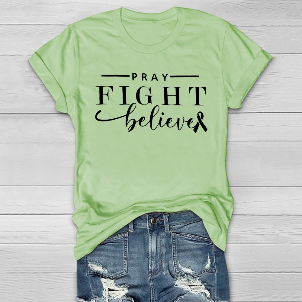 Pray Fight Believe Healthwear T-shirt