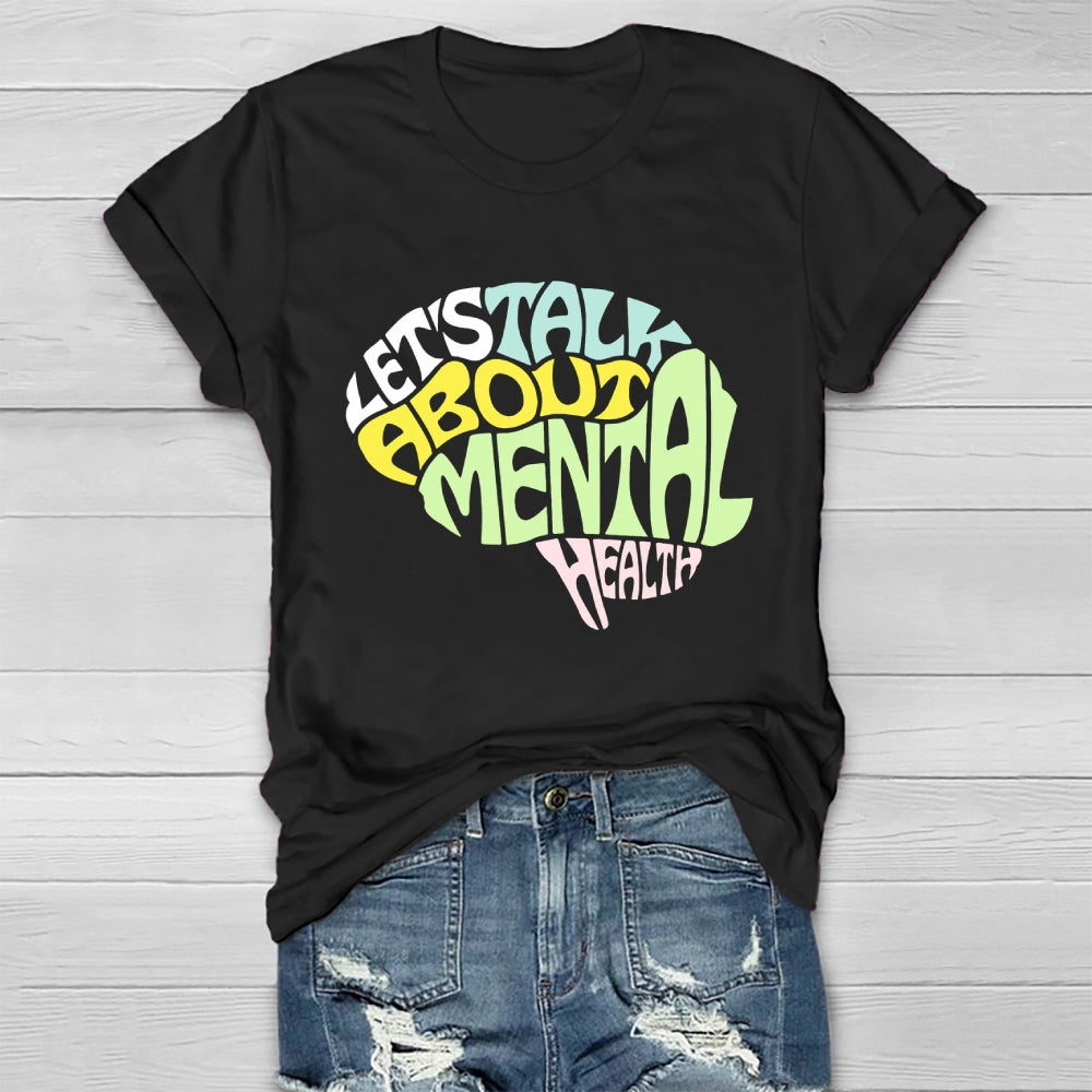 Let's Talk About Mental Health Healthwear T-shirt