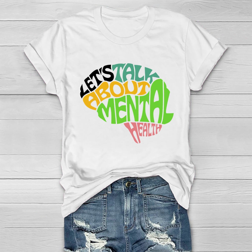 Let's Talk About Mental Health Healthwear T-shirt