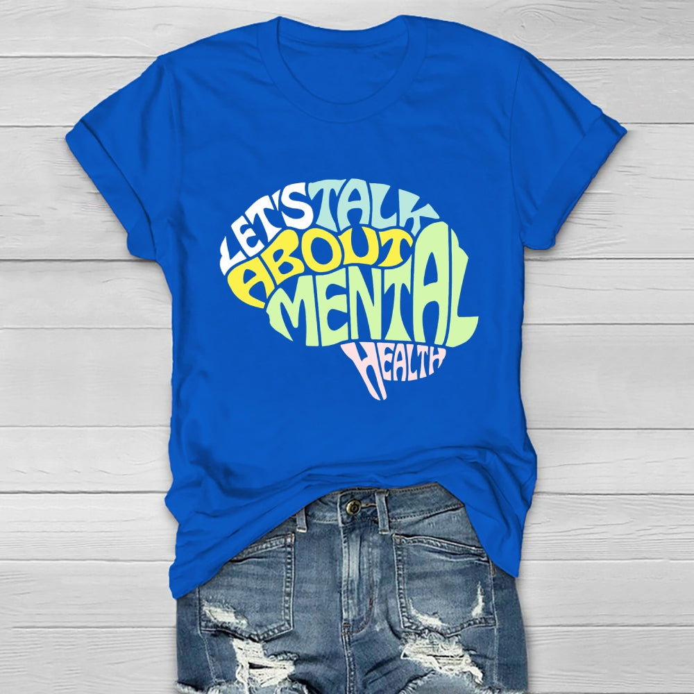 Let's Talk About Mental Health Healthwear T-shirt