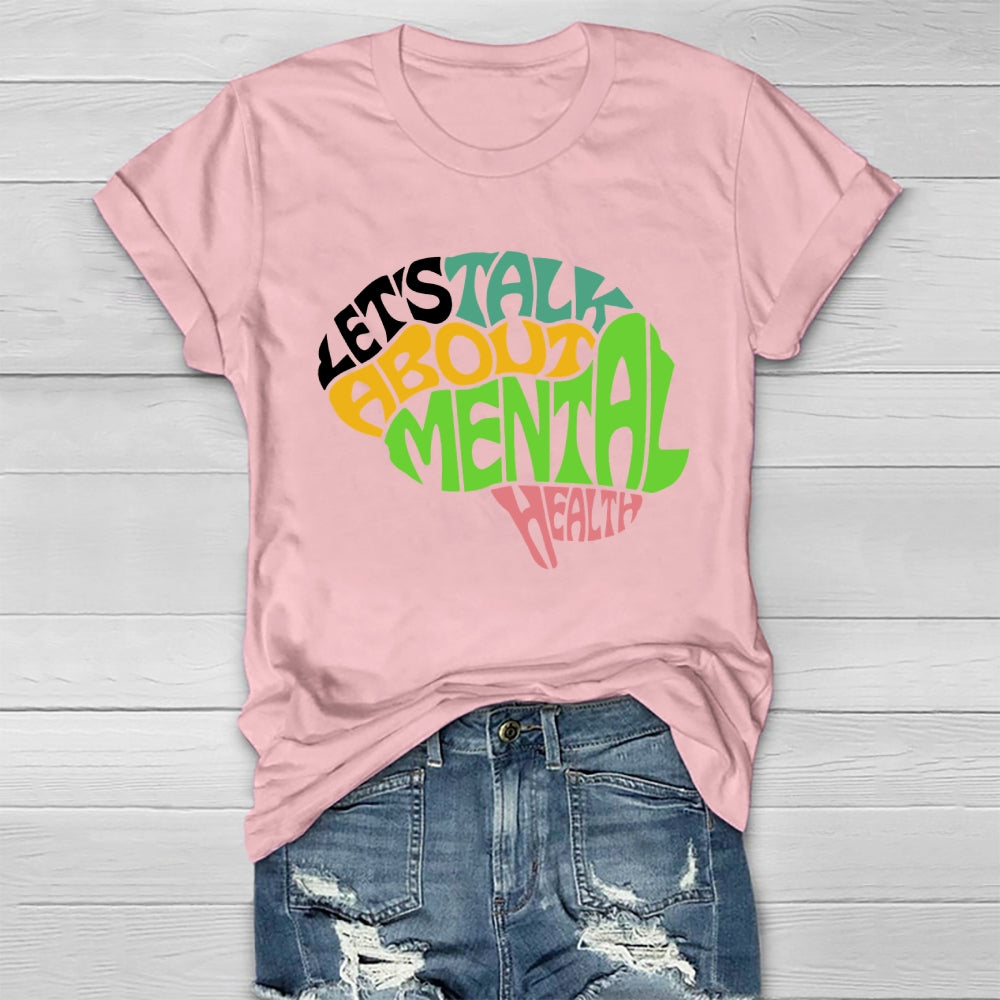 Let's Talk About Mental Health Healthwear T-shirt