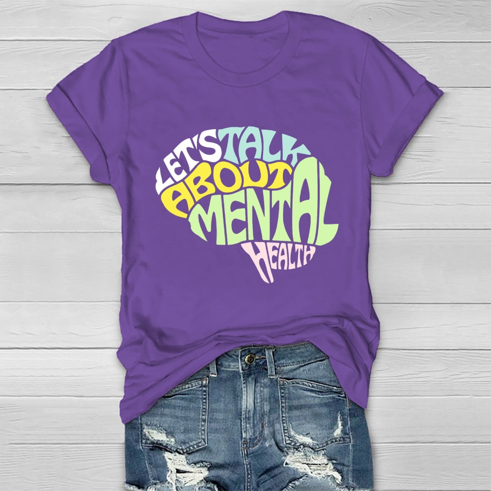 Let's Talk About Mental Health Healthwear T-shirt