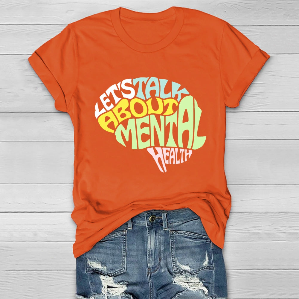 Let's Talk About Mental Health Healthwear T-shirt