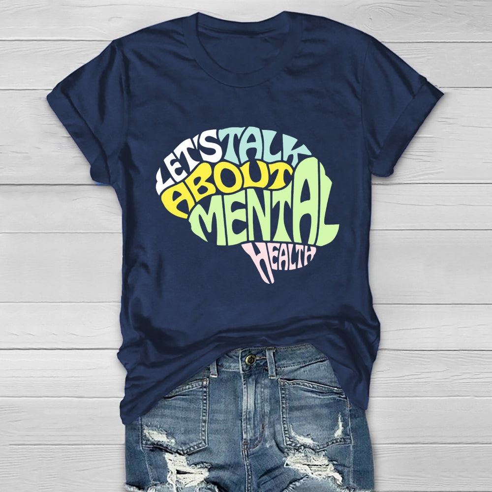 Let's Talk About Mental Health Healthwear T-shirt
