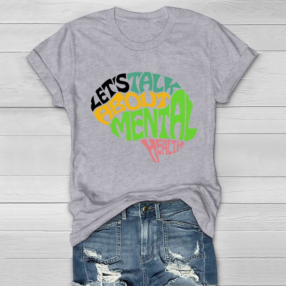 Let's Talk About Mental Health Healthwear T-shirt