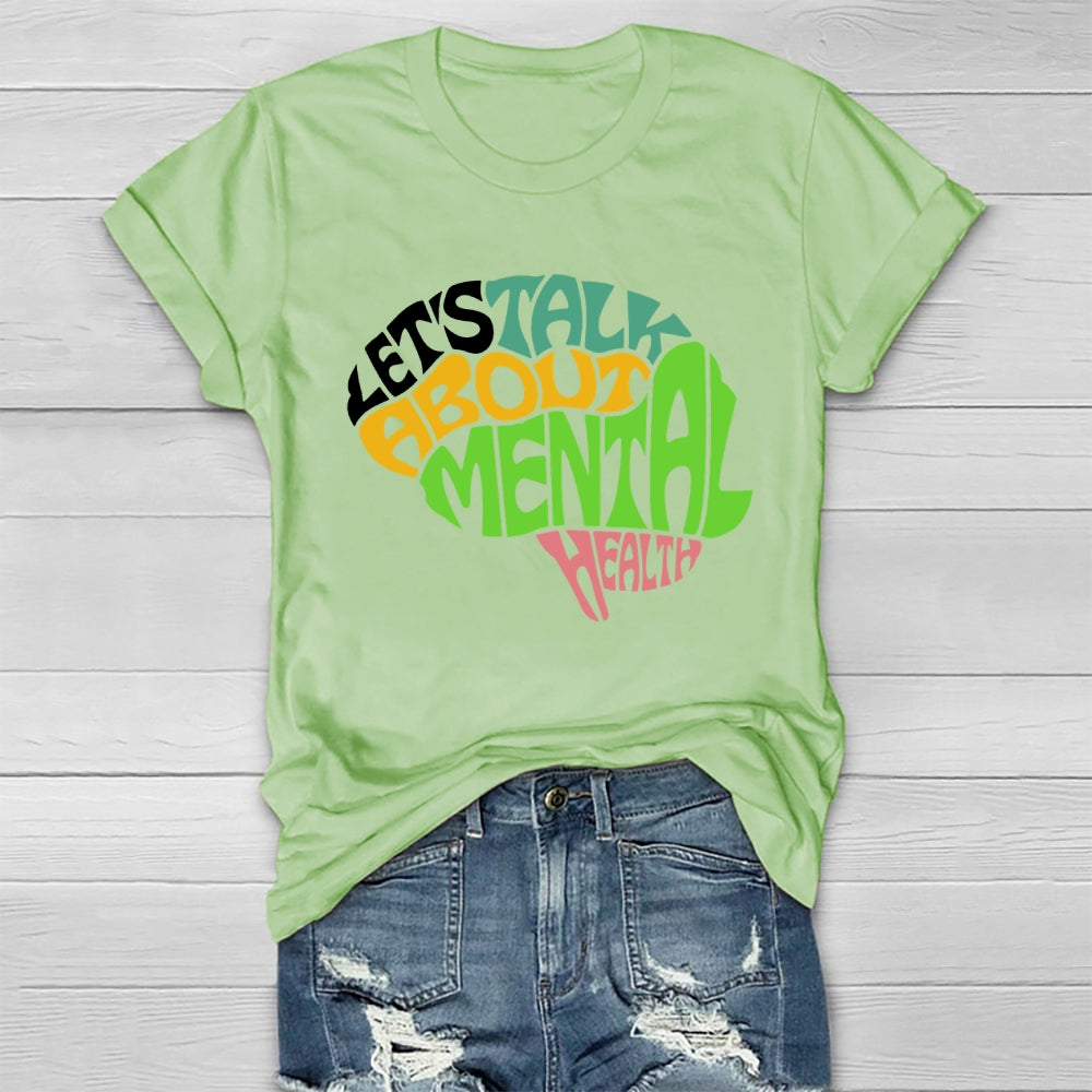 Let's Talk About Mental Health Healthwear T-shirt